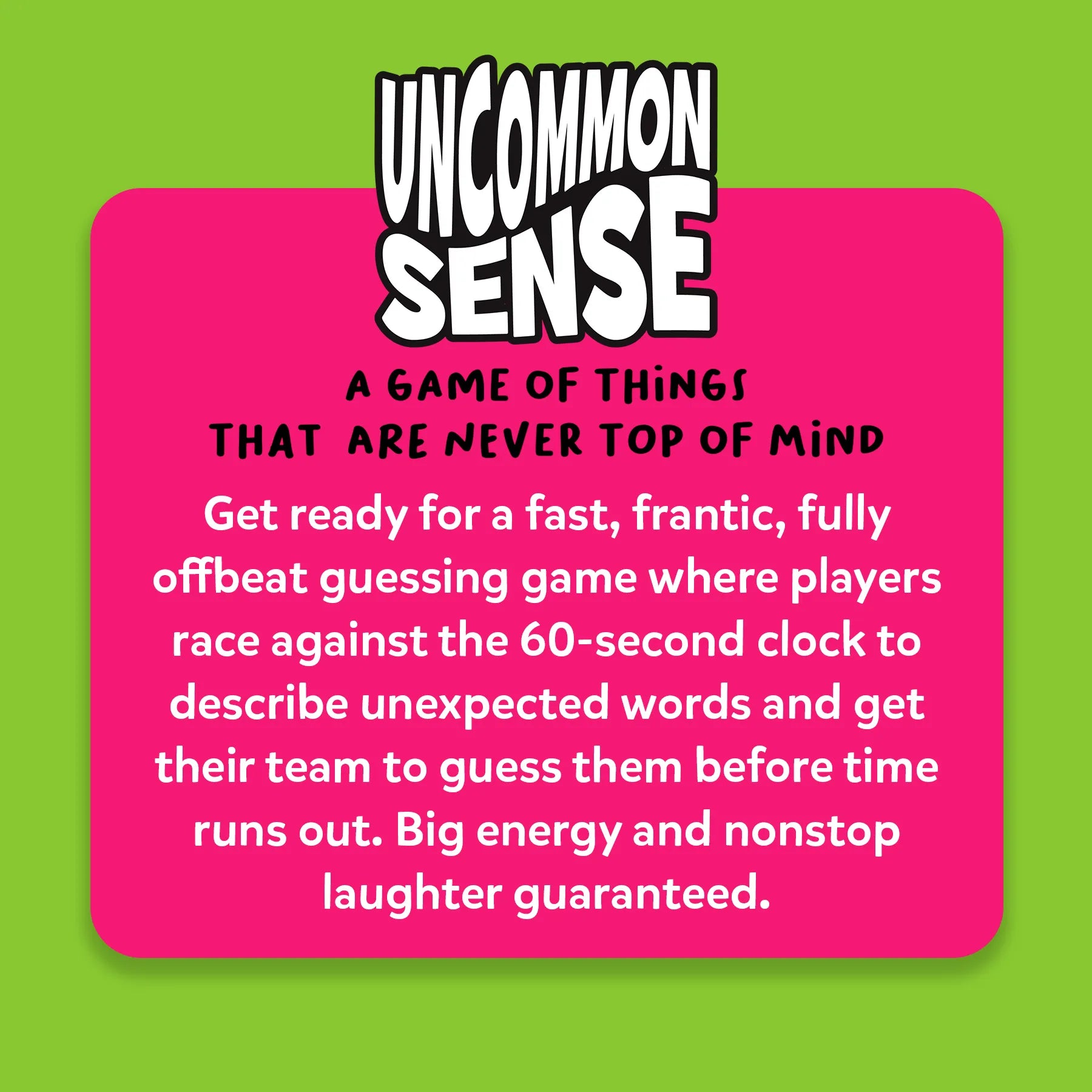 Uncommon Sense
