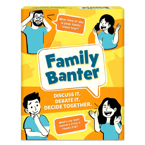 Family Banter
