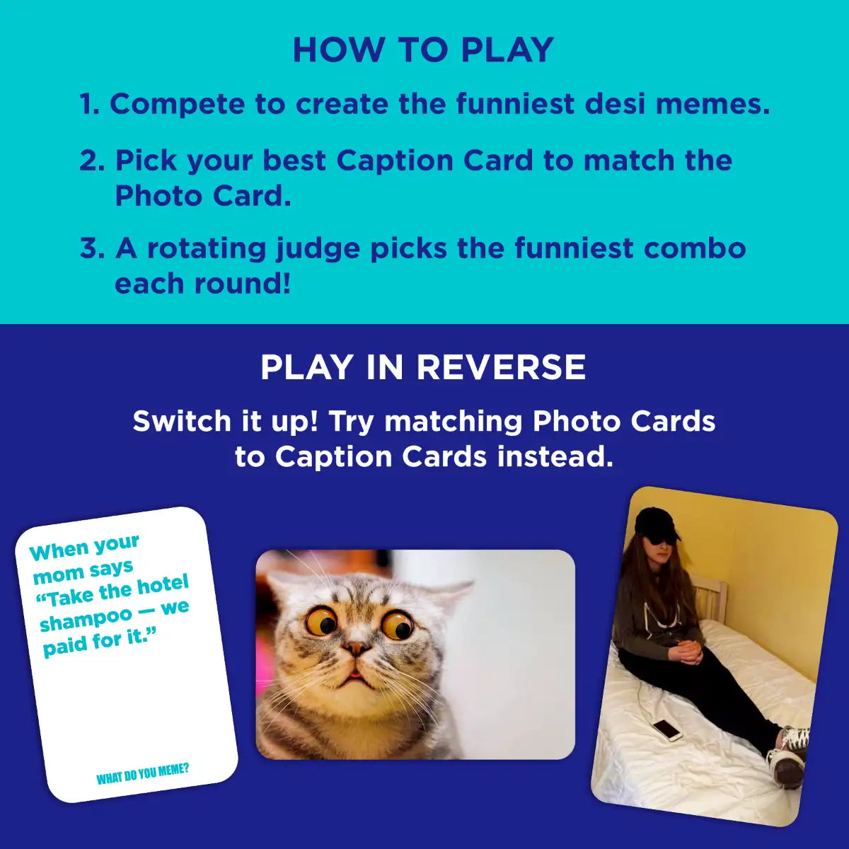 What Do You Meme? Family Edition (With Desi Feels)