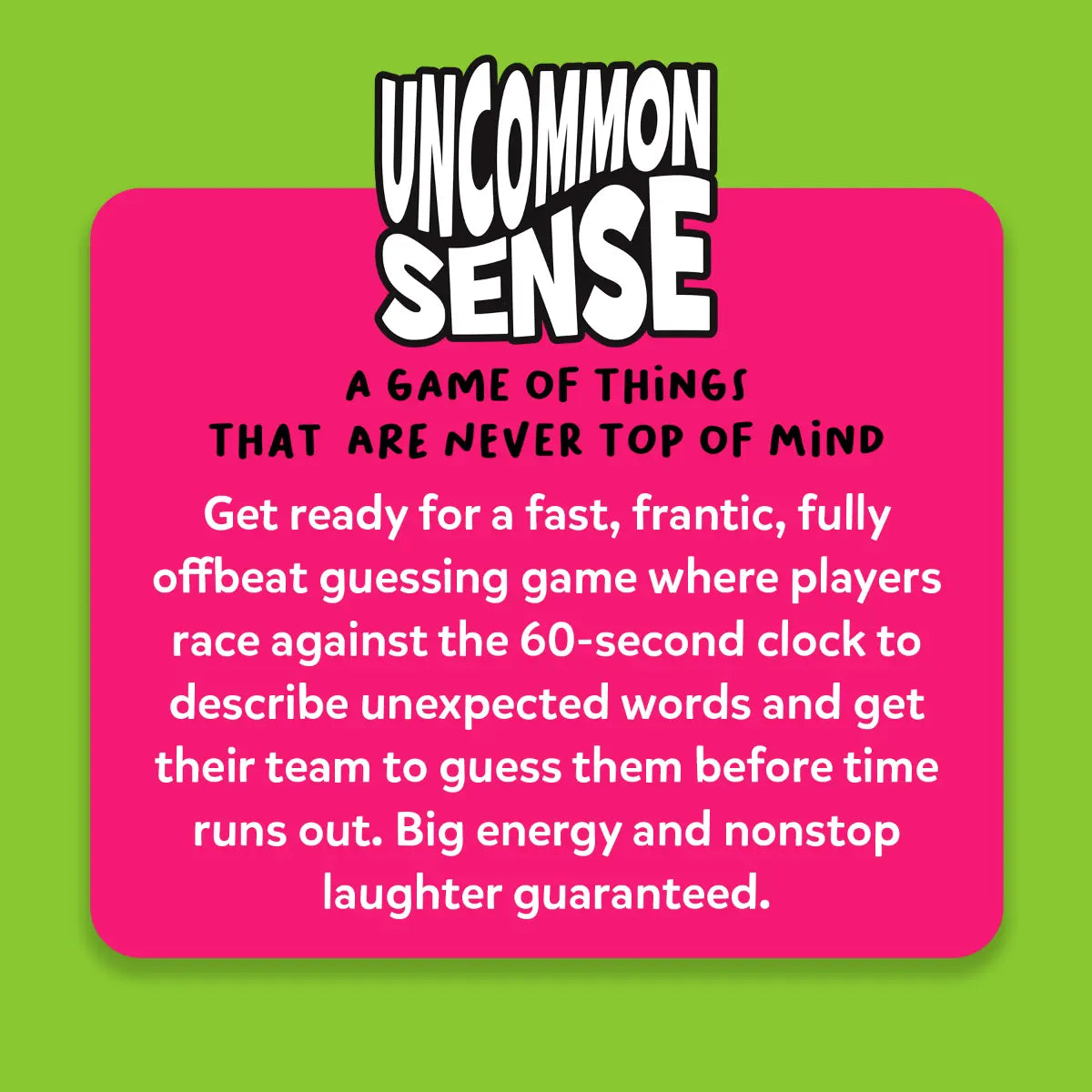 Uncommon Sense