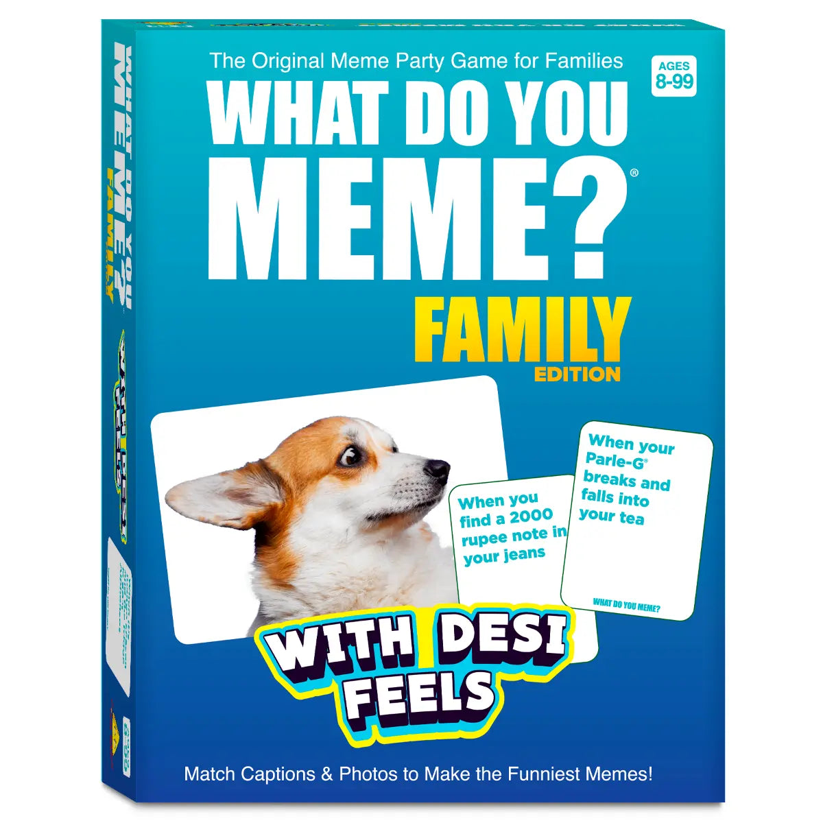 What Do You Meme? Family Edition (With Desi Feels)