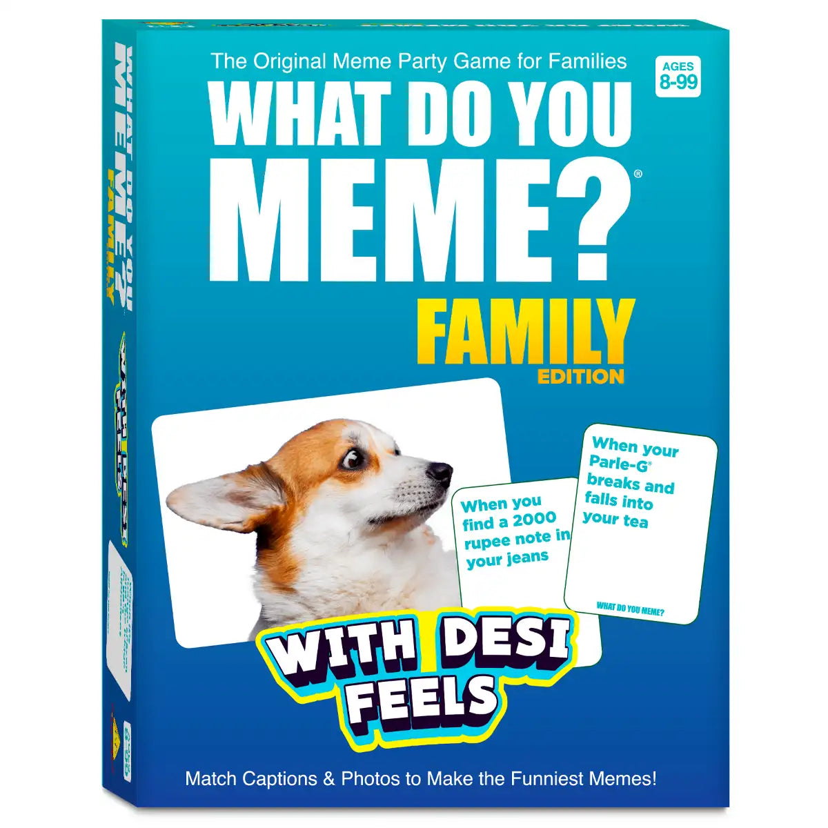 What Do You Meme? Family Edition (With Desi Feels)